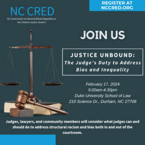 Justice Unbound: the Judge's Duty to Address Bias & Inequity @ Duke University School of Law
